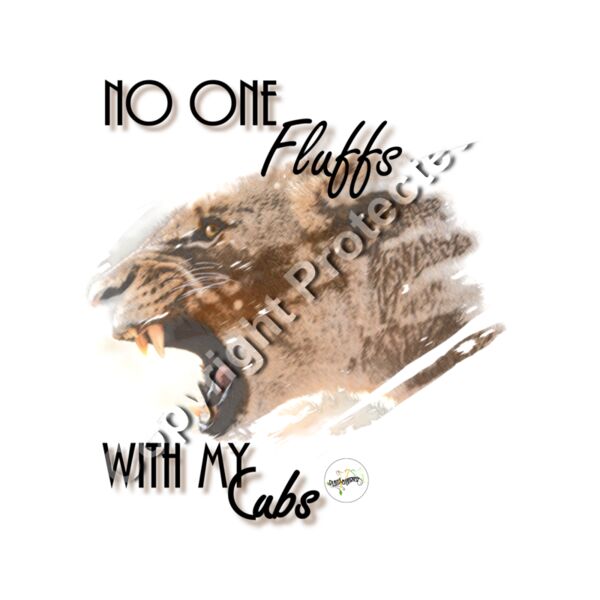 No One Fluffs With My Cubs Thumbnail