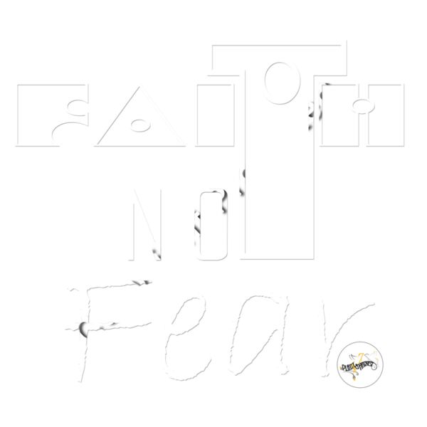 FAITH Not Fear Thumbnail